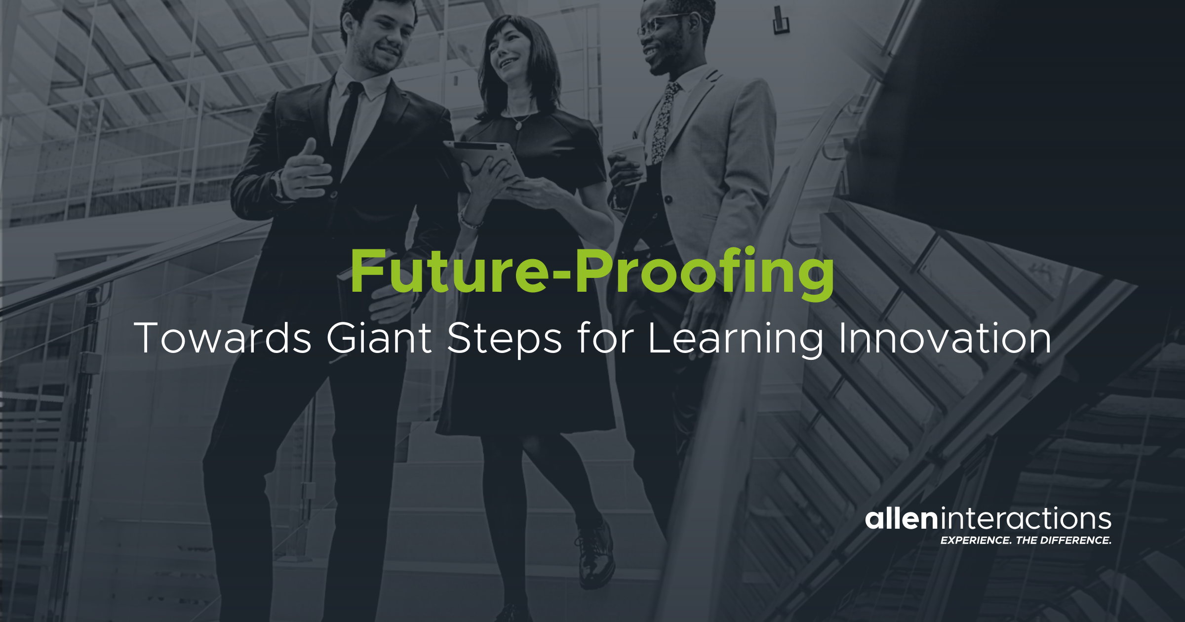 Future Proofing: Towards Giant Steps For Learning Innovation